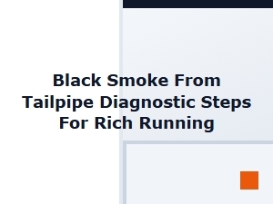 Diagnostic Steps for a Rich Running Engine