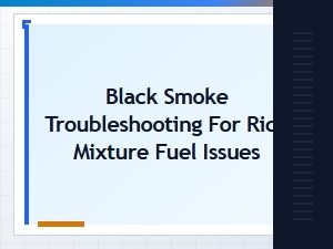 Diagnosing Black Smoke From a Rich Fuel Mixture