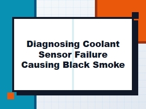 Diagnosing Coolant Sensor Failure Causing Black Smoke